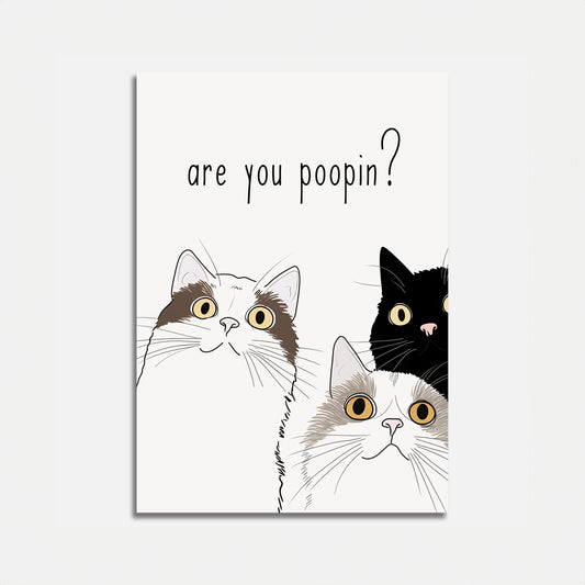 Three curious cats with text "are you poopin?" above them.