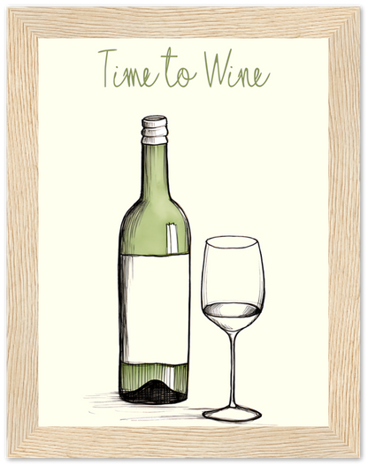 A bottle of wine next to a glass with the text "Time to Wine" in a framed artwork.