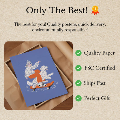 Skateboarding with Fluffy Friend Poster