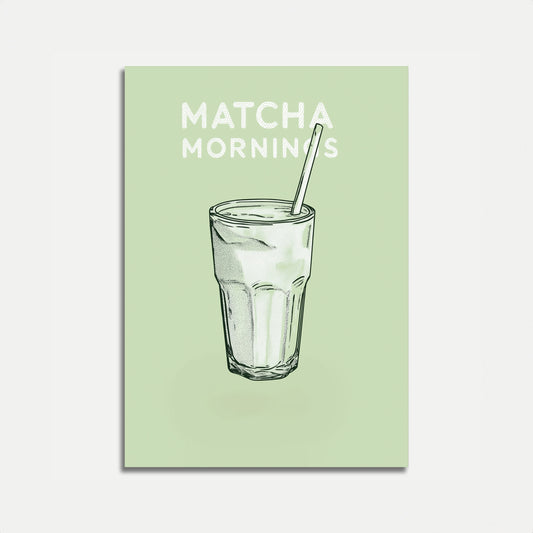Fresh Matcha Morning Poster
