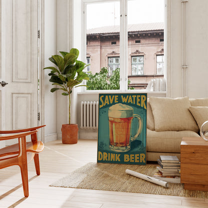 Save Water Drink Beer Vintage Poster