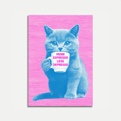 More Espresso Less Depresso Cat Poster
