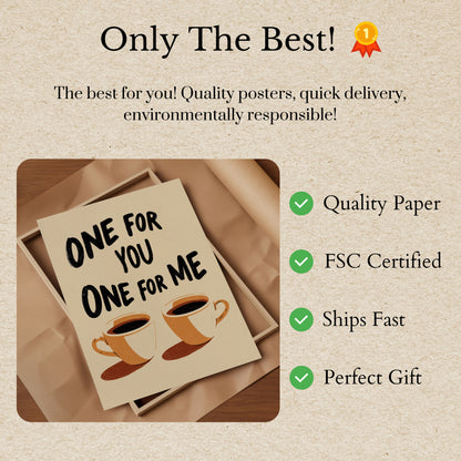 Uno per te Uno per me Poster Caffè