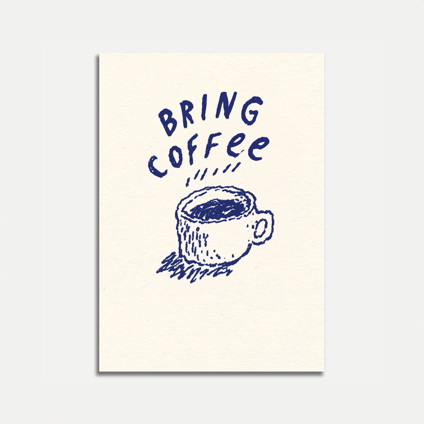 Bring Coffee Morning Ritual Poster
