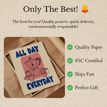 All Day Coffee Ritual Poster