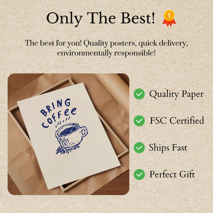 Bring Coffee Morning Ritual Poster