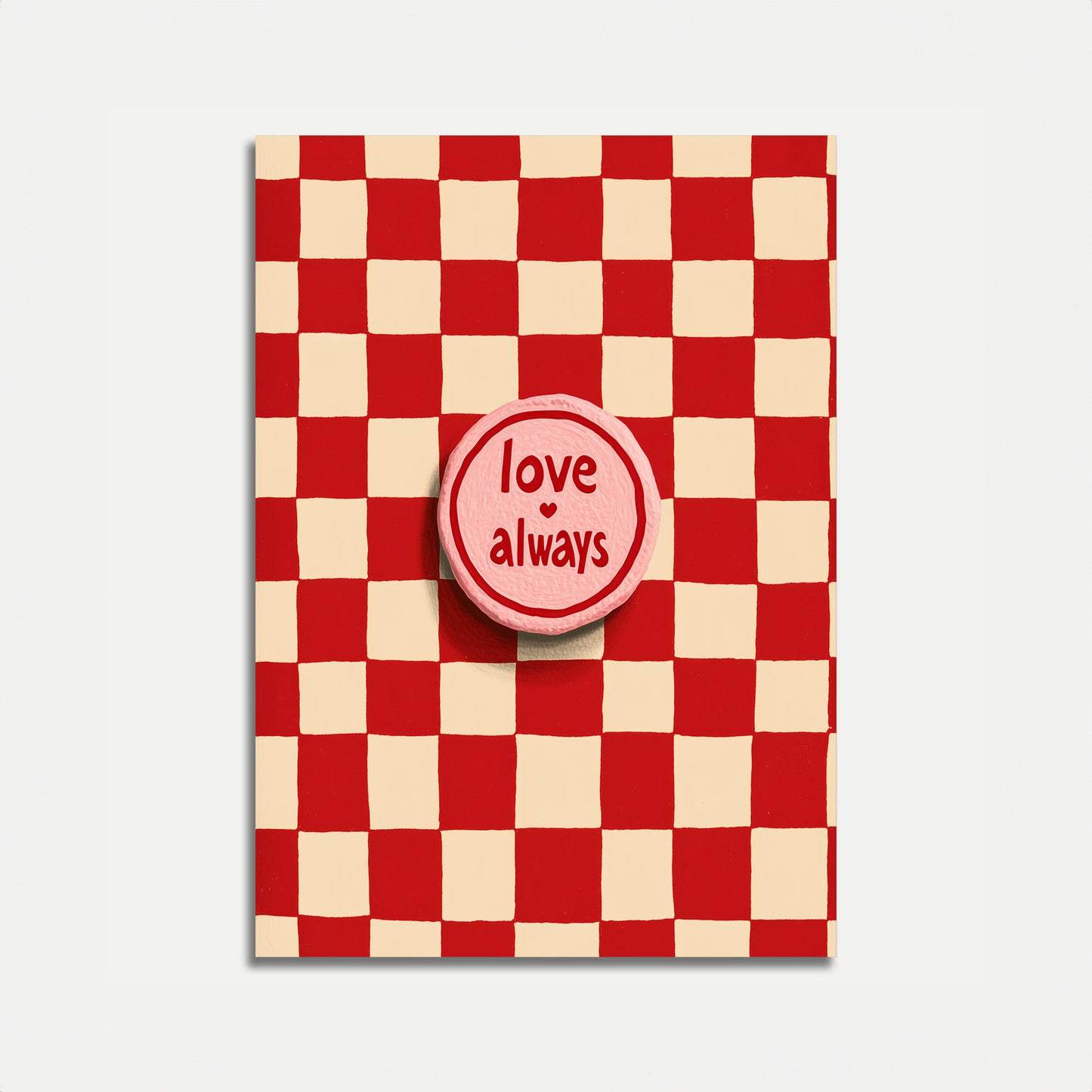 Love Always Checkerboard Poster