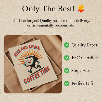 Rise and Shine Coffee Time Poster