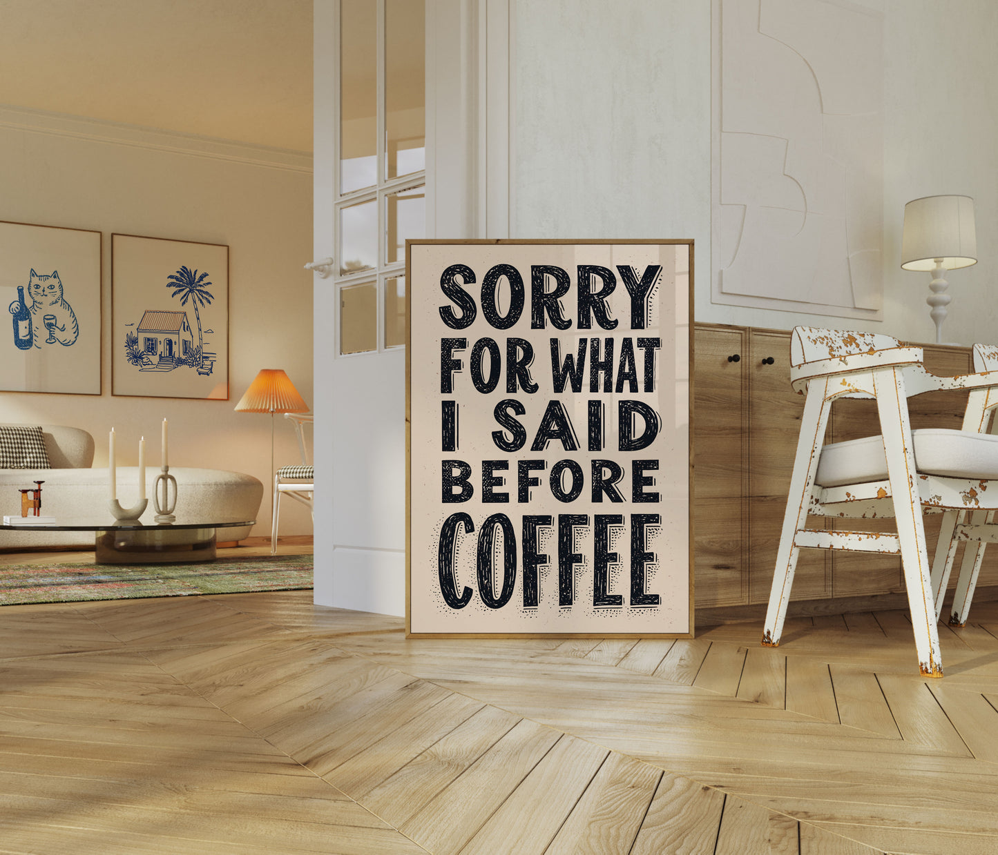 Sorry für das, was ich vor dem Kaffee gesagt habe-Poster
