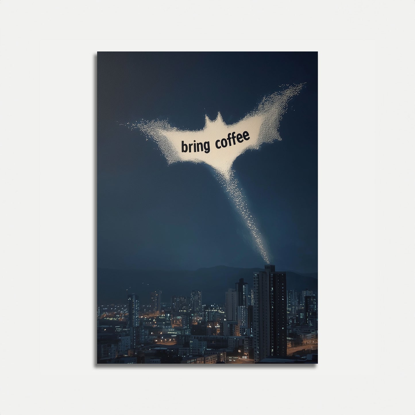 Bat Signal Coffee Call Poster