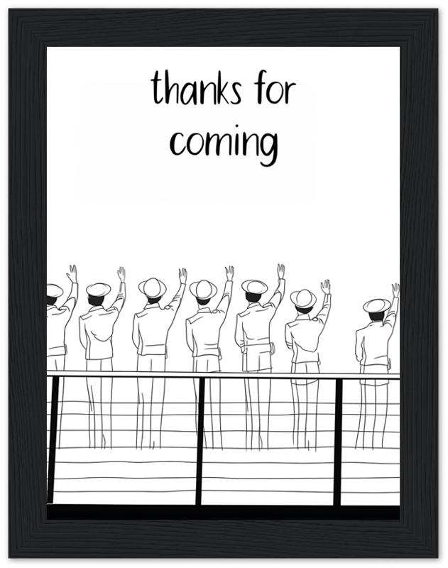 An illustration of people waving goodbye with the text "thanks for coming" above them, framed on a wall.